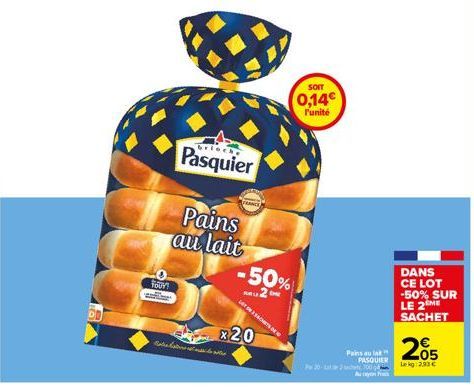 1600!  histor  Pasquier  Pains au lait  -50%  x20  SOIT  0,14€  l'unité  Pw 20-30  Painsault" PASQUIER  An  DANS  CE LOT -50% SUR LE 2 ME SACHET  205 