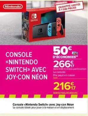 nintendo  switch  console «nintendo  switch>> avec joy-con néon  50€  d'économies  prix payé en caisse  p  console nintendo switch» avec joy-con néon la console idéale pour jouer à la maison et en dép