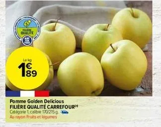 spurn  qualite  lekg  003  pomme golden delicious  filière qualité carrefour  catégorie 1, calibre 170/215 g.  au rayon fruits et légumes 