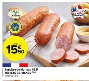 rollers france  lekg  15%  saucisse de morteau i.g.p. reflets de france cuite ou crue  her 