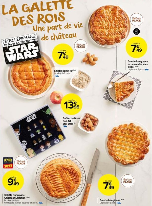 LA GALETTE DES ROIS Une part de vie  de château  FÊTEZ L'ÉPIPHANIE 10 Fèves à collectionner  STAR WARS  SAVEUR Wade Cuil sur PLACE  2022  La pièce  949  STA  B  Galette frangipane Carrefour Sélection 