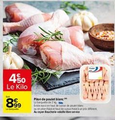 450 Le Kilo  Sot  899  L  Pilon de poulet blanc La Darguete de 2 kg 6 De asiento  Atblanc  de case po Hahut de case Halal à un pr Au rayon Boucherie-vale libre service 