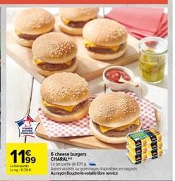 1199  Lat  Le 170€  6 cheeseburgers  CHARAL Labte de 20  Ates are  rammages disponibles en mag Aurayon Boucherie-voleb service  IDAD 