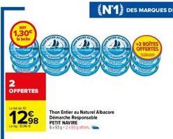 SOCCE  2  OFFERTES  12,98  La  Thon Entier au Naturel Albacore  Démarche Responsable PETIT NAVIRE 8x930 293  +2 BOITES  OFFERTES 