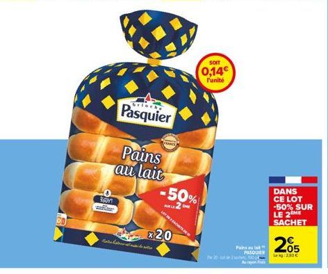 1600!  histor  Pasquier  Pains au lait  -50%  x20  SOIT  0,14€  l'unité  Pw 20-30  Painsault" PASQUIER  An  DANS  CE LOT -50% SUR LE 2 ME SACHET  205 