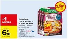 +1  OFFERT  Ma  618  L  Plat cuisine "Sur le Pouce FLEURY MICHON Four  pos  ou Kebeb poulet semoule 2x280g-1  Aus vou grammages sponsegn  OFFERT  Fleury Mic  POULET ROT POTATOES  STA  2,06  plat 