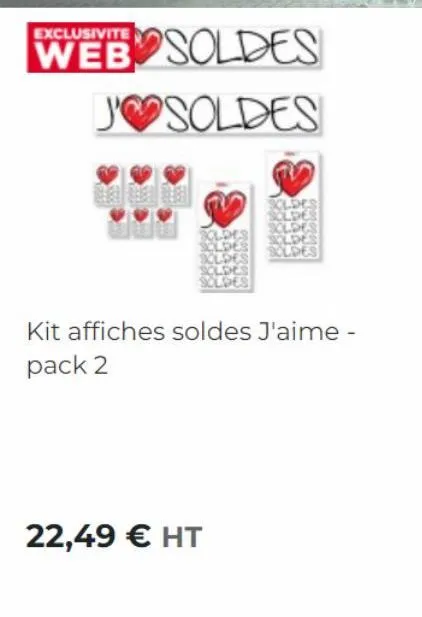 exclusivite  soldes  j'osoldes  coldes  des  des  boldes  kole olde  22,49 € ht  ld  soldes  kit affiches soldes j'aime - pack 2 