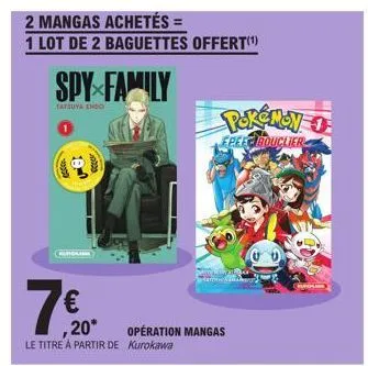 spy family  tatsuya endo  802  7 €  ,20* opération mangas  le titre à partir de kurokawa  pokémoy  epefc bouclier 