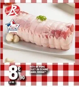 rôti de porc filet label 5