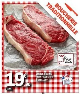 19%  le kg  viande bovine faux filet*** a griller  race  viande  viande bovine panam  p 