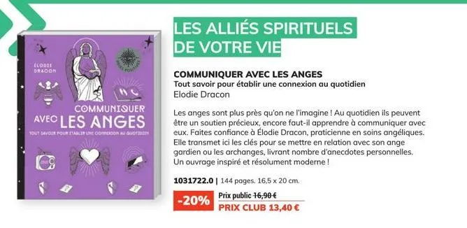 élodie dracon  communiquer  avec les anges  tout savoir pour etabler ure oomeson au quotidi  les alliés spirituels de votre vie  communiquer avec les anges  tout savoir pour établir une connexion au q