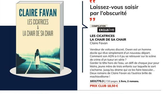 CLAIRE FAVAN  LES CICATRICES  &  LA CHAIR DE SA CHAIR  Laissez-vous saisir par l'obscurité  COMPILATION  EXCLUSIVE  LES CICATRICES  LA CHAIR DE SA CHAIR Claire Favan  Vendeur de voitures discret, Owen