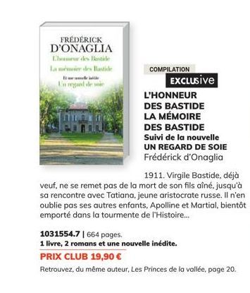 FRÉDÉRICK D'ONAGLIA L'honneur des Bastide La mémoire des Bastide  Un regard de soie  COMPILATION  EXCLUSIVE  L'HONNEUR  DES BASTIDE LA MÉMOIRE DES BASTIDE Suivi de la nouvelle UN REGARD DE SOIE Frédér