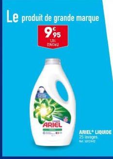 Le produit de grande marque 995  1251 175CL  ARIEL  ARIEL LIQUIDE 25 lavages 1012442 