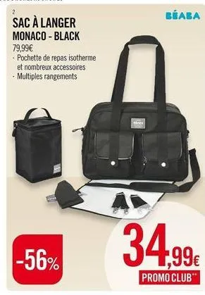 2  sac à langer  monaco - black  79,99€  - pochette de repas isotherme et nombreux accessoires . multiples rangements  hara  beaba  34.99€  promo club" 