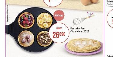Saggeton de prenta  NOUVEAU  L'UNITE  26€90  Pancake Pan Chandeleur 2023  