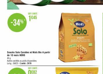 -34%  SOIT L'UNITE:  1645  Snacks Solo Carottes et Maïs Bio A partir de 10 mois HERO  10- Hero  Solo  Snacks  s 
