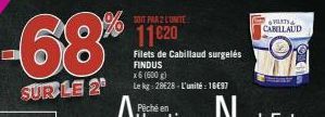 -68%  SUR LE 2  SOIT PAR L'UNITE  11020  FILETY CANLLADD 