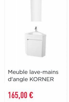 Meuble lave-mains d'angle KORNER  165,00 € 