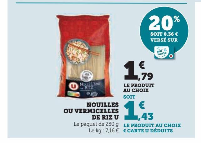 NOUILLES OU VERMICELLES DE RIZ U