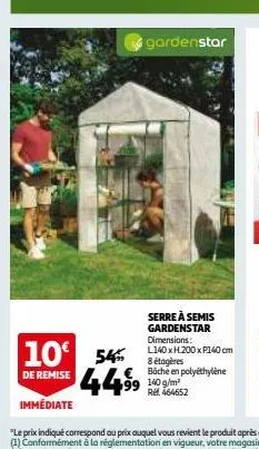 gardenstar  10 54 de remise 44.99  immédiate  serre à semis gardenstar dimensions: l140 x h.200 x p140 cm 8 étagères bache en polyéthylène  rel. 464652 