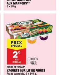 Hanter EA Tag  Panier  PRIX SPECIAL  2€  H 12.30  Nisher fruits  ÉLABORE EN FRANCE  PANIER DE YOPLAIT  YAOURTS SUR LIT DE FRUITS Fruits panachés. 6 x 140 g. 