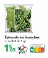 Épinards en branches le sachet de 1kg  65 