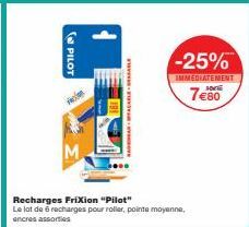 PILOT  M  ARALELE  Recharges FriXion "Pilot"  Le lot de 6 recharges pour roller, pointe moyenne, encres assorties  -25%  IMMEDIATEMENT  7€80 