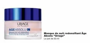 lriage  *****  ageabsolu made  reding ping va  masque de nuit redensifiant age absolu "uriage" le pot de 50 ml 