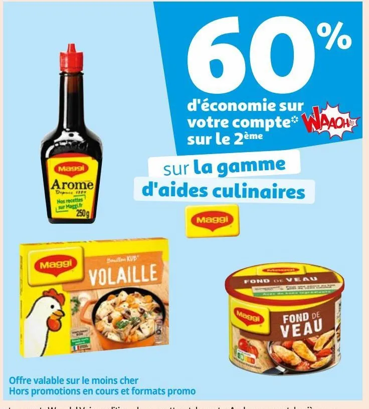  60% d'économie sur votre compte* sur le 2ème sur la gamme d'aides culinaires