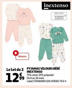 MN  Velours  Inextenso  Le lot de 2 PYJAMAS VELOURS BÉBÉ INEXTENSO  75% coton 25% polyester  1299  Label STANDARD 100 d'OEKO-TEX® 