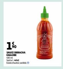 90  SAUCE SRIRACHA EAGLOBE  430 ml  Soit le 1:4€42  Existe d'autres variétés  HOUSE MINNE  C  INSTAFIRE SACRA CHATTAIS Med d wwwwww 