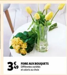 € foire aux bouquets 49 différentes variétés et coloris au choix  39 