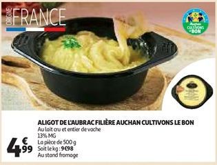 ALIGOT DE L'AUBRAC FILIÈRE AUCHAN CULTIVONS LE BON 