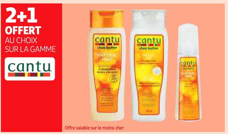 2+1 OFFERT AU CHOIX SUR LA GAMME CANTU