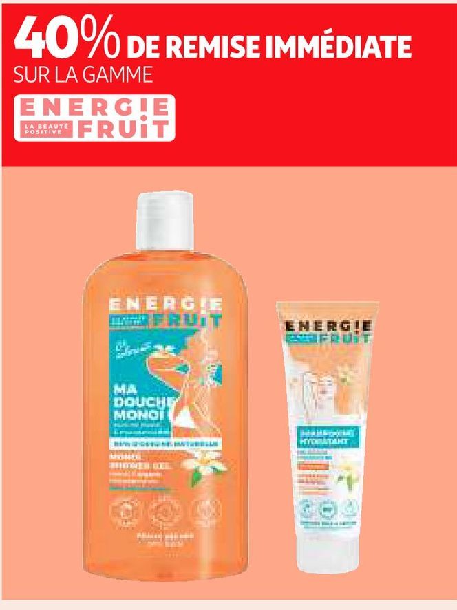 40% DE REMISE IMMÉDIATE SUR LA GAMME ENERG!E FRUIT