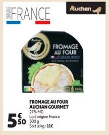 FROMAGE AU FOUR AUCHAN GOURMET 