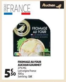 fromage au four auchan gourmet 