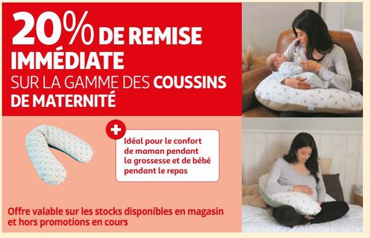 20% DE REMISE IMMÉDIATE SUR LA GAMME DES COUSSINS DE MATERNITÉ