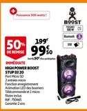 HIGH POWER BOOST STUP DJ 20 offre à 99,5€ sur Auchan