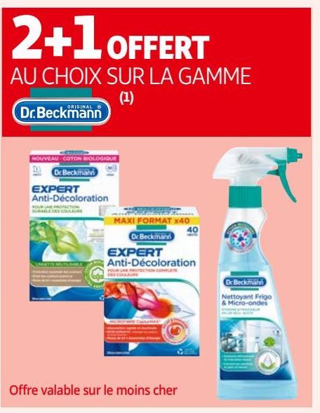 2+1OFFERT AU CHOIX SUR LA GAMME Dr.Beckmann