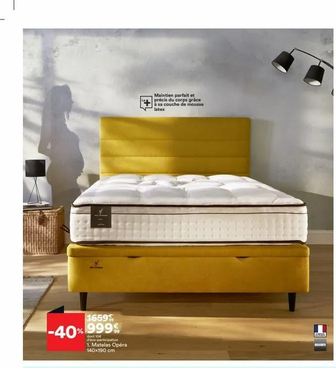 1659  -40% 999%  dont 10€  d'éco-participation  1. matelas opéra 140x190 cm  maintien parfait et précis du corps grâce à sa couche de mousse latex  s  ressorts  