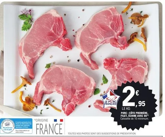 p  pin  laden partenaire  charte de vacation de  aka  le porc français  2₁  1,95  le kg  porc : côte première, filet, échine avec os caissette de 10 minimum.  