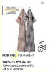 DEKO-TEX  PETIT PRIX PERMANENT  TORCHON MYRMAURE 100% coton. Lavable à 60°C. Lot de 2.50x70 cm  15  LOT  6€ 