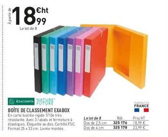 189  Le lot de 8  NATURE  EXACOMPTA PUTURE  Le lot de 8  Dos de 2,5 cm Dos de 4 cm  Réf.  325 176  325 178  WABUN FRANCE  Prix HT 18.99 €  23,99 € 