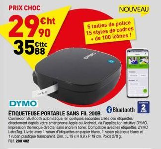 PRIX CHOC  299  90  35  Cttc 88  GYMD  DYMO  ÉTIQUETEUSE PORTABLE SANS FIL 2008 Connexion Bluetooth automatique, en quelques secondes créez des étiquettes directement depuis votre smartphone Apple ou 