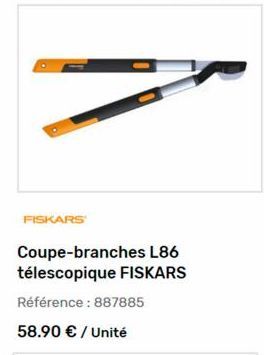 FISKARS  Coupe-branches L86 télescopique FISKARS  Référence : 887885  58.90 € / Unité 