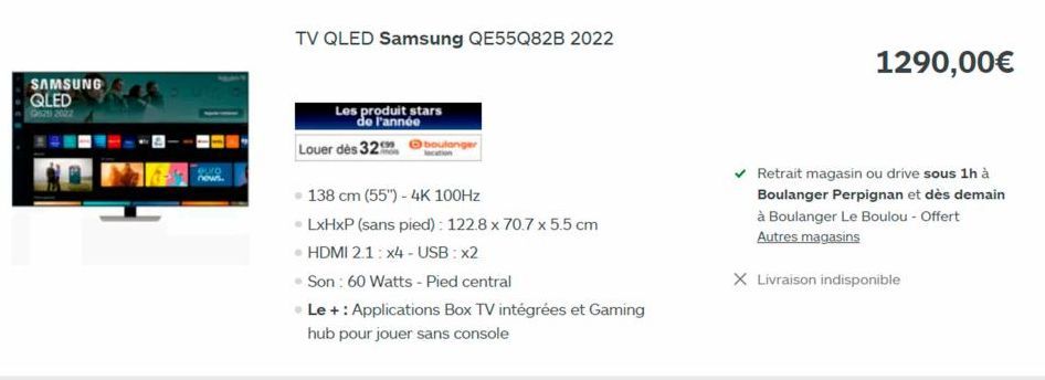 SAMSUNG QLED  TV QLED Samsung QE55Q82B 2022  Les produit stars de l'année  Louer des 32  boulanger  138 cm (55") - 4K 100Hz  • LxHxP (sans pied): 122.8 x 70.7 x 5.5 cm  • HDMI 2.1: x4 - USB : x2  - So