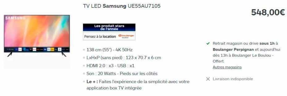 SAMSUNG  TV LED Samsung UE55AU7105  Les produit stars  de l'année  Pensez à la location  - 138 cm (55") - 4K 50Hz  • LxHxP (sans pied): 123 x 70.7 x 6 cm  • HDMI 2.0:x3-USB : x1  Son: 20 Watts - Pieds