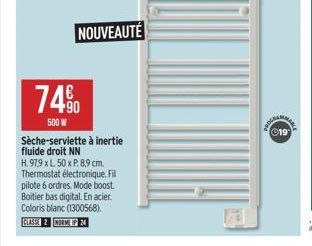 NOUVEAUTÉ  74%  500 W  Sèche-serviette à inertie fluide droit NN  H. 979 x L 50 x P. 8,9 cm. Thermostat électronique, Fil pilote 6 ordres. Mode boost. Boitier bas digital. En acier. Coloris blanc (130